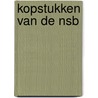Kopstukken van de NSB by Marcel Bergen