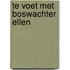 Te voet met boswachter Ellen