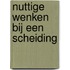 Nuttige wenken bij een scheiding