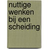 Nuttige wenken bij een scheiding door Lévi Weemoedt