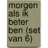 Morgen als ik beter ben (set van 6)