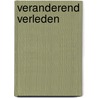 Veranderend verleden by Harm Tjalling Waterbolk