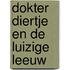 Dokter Diertje en de luizige leeuw