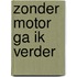 Zonder motor ga ik verder