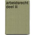 Arbeidsrecht deel III