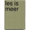 Les is meer by Ruben Teitler
