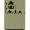 Yalla Yalla! Tekstboek door Rami Al-Sheikh