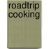 Roadtrip Cooking