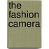 The Fashion Camera