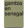 Gambia en Senegal door Guido Derksen