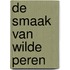 De smaak van wilde peren