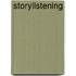 Storylistening