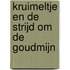 Kruimeltje en de strijd om de goudmijn