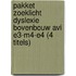 Pakket Zoeklicht dyslexie bovenbouw AVI E3-M4-E4 (4 titels)