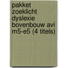 Pakket Zoeklicht dyslexie bovenbouw AVI M5-E5 (4 titels) door Onbekend