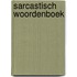 Sarcastisch Woordenboek