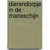 Dierendorpje in de maneschijn door Kim-Lian van der Meij