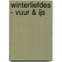 Winterliefdes - Vuur & ijs