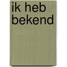Ik heb bekend by Paul Haenen