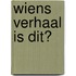 Wiens verhaal is dit?