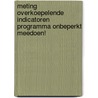 Meting overkoepelende indicatoren programma Onbeperkt Meedoen! by Rosa Grosscurt