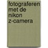 Fotograferen met de Nikon Z-camera