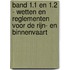 Band 1.1 en 1.2 - Wetten en reglementen voor de Rijn- en binnenvaart