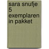 Sara Snufje 5 exemplaren in pakket by Pip Jones