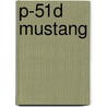 P-51D Mustang by Gerard Casius