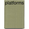 Platforms by Joost Witteman