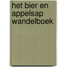 Het Bier en Appelsap Wandelboek door Lisanne Davids-Busink