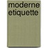 Moderne etiquette
