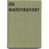 De waterdanser door Ta-Nehisi Coates