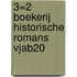 3=2 Boekerij historische romans VJAB20