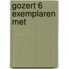 Gozert 6 exemplaren met door Pieter Koolwijk