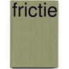 Frictie by Miriam Rasch