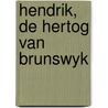 Hendrik, de hertog van Brunswyk by Martijn Wijngaards