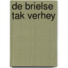 De Brielse tak Verhey door Herbert Verhey