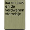 Isa en Jack en de verdwenen sterrobijn door Lieve van Looy