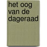 Het Oog van de Dageraad by Maria Postema