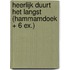 Heerlijk duurt het langst (Hammamdoek + 6 ex.)