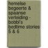 Hemelse begeerte & Spaanse verleiding - Bobbi's Bedtime Stories 5 & 6