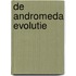 De Andromeda Evolutie