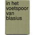 In het voetspoor van Blasius