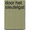 Door het sleutelgat by Ruth Ware