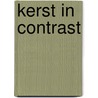 Kerst in Contrast door Sybolt de Jong