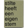Stilte heeft een eigen stem by Ruta Sepetys