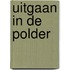 Uitgaan in de Polder