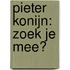 Pieter Konijn: Zoek je mee?