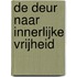 De deur naar innerlijke vrijheid